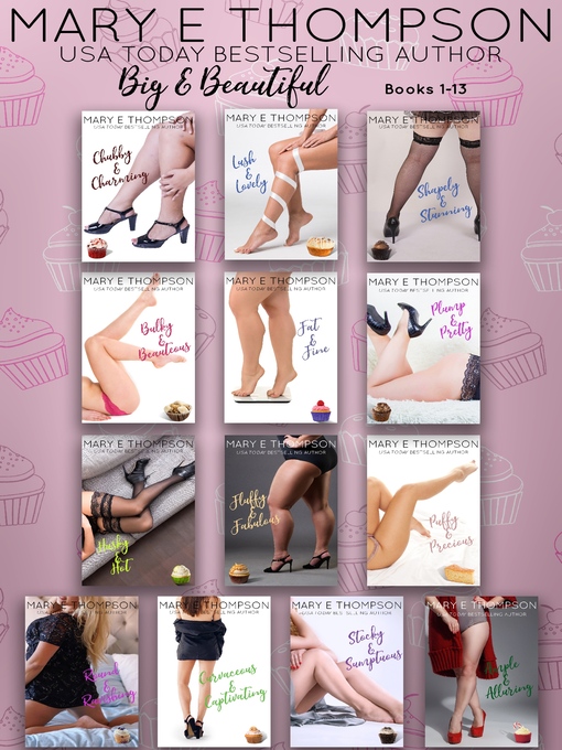 Title details for Big & Beautiful Boxed Set (Full Series) by Mary E Thompson - Available